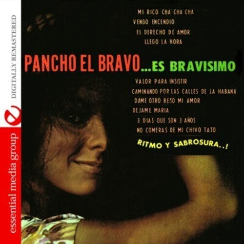 Pancho el Bravo - Pancho El Bravo Es Bravisimo