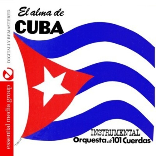 Orquesta De 101 Cuerdas - El Alma de Cuba