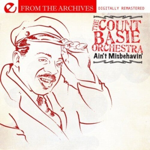 Count Basie - Ain't Misbehavin' - from the Archives