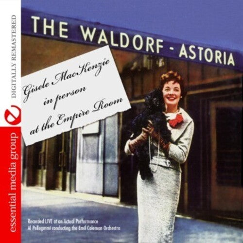 Gisele Mackenzie - In Person at the Empire Room