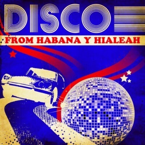 Disco From Habana Y Hialeah/ Var - Disco from Habana y Hialeah / Various