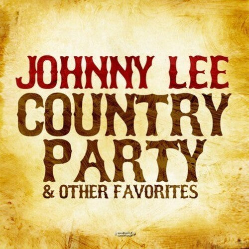 Johnny Lee - Country Party & Other Favorites