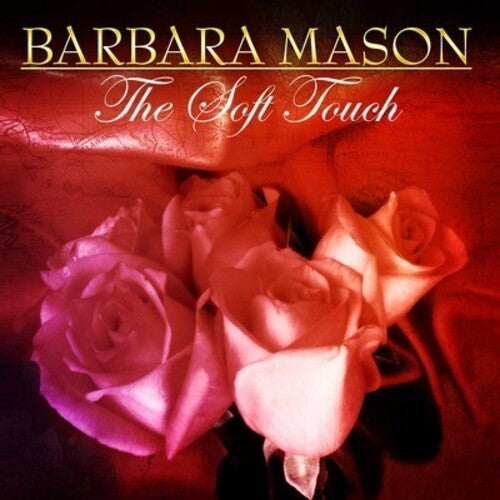Barbara Mason - Soft Touch