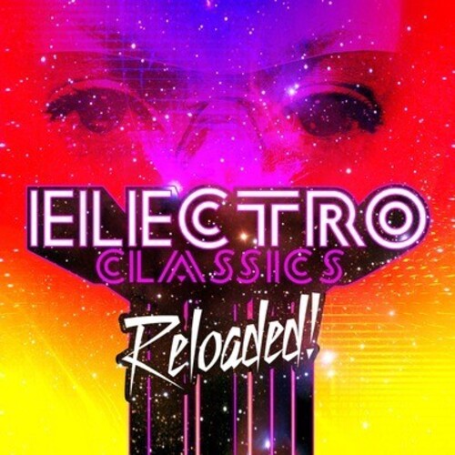 Electro Classics Reloaded/ Var - Electro Classics Reloaded / Various