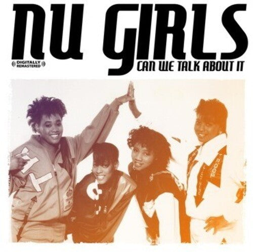 Nu Girls - Can We Talk About It