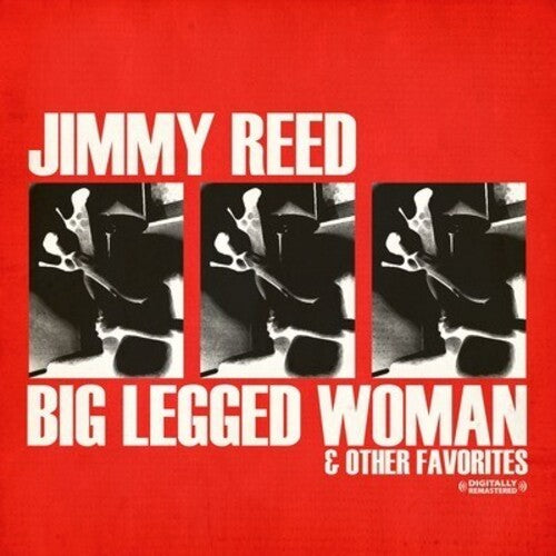 Jimmy Reed - Big Legged Woman