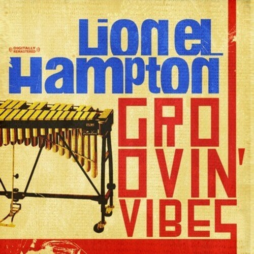 Lionel Hampton - Groovin Vibes
