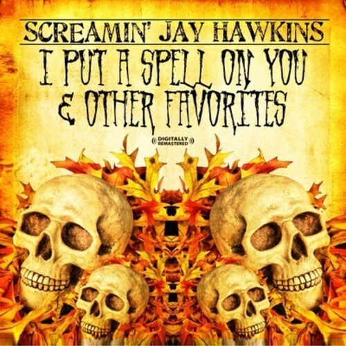 Screamin Hawkins Jay - I Put a Spell on You