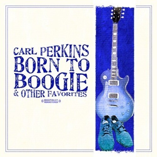 Carl - Born to Boogie & Other Favorites