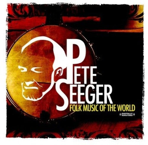 Pete Seeger - Folk Music of the World