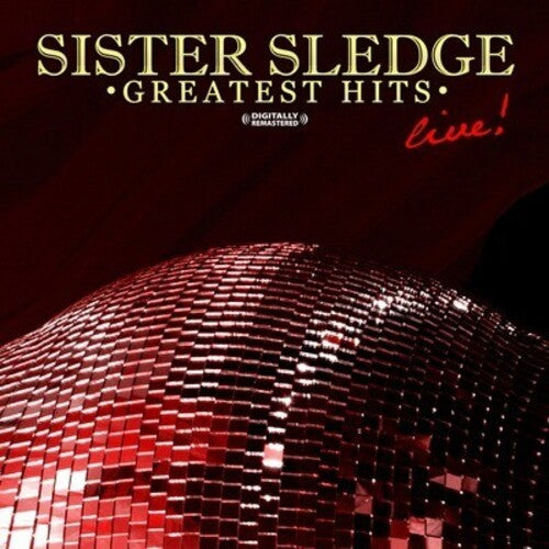 Sister Sledge - Greatest Hits - Live