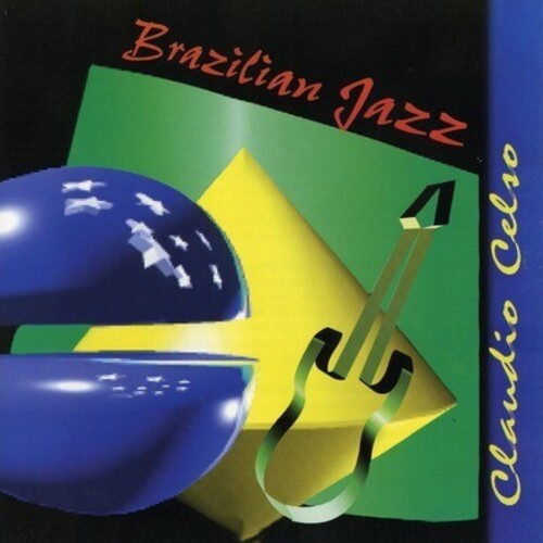 Claudio Celso - Brazilian Jazz