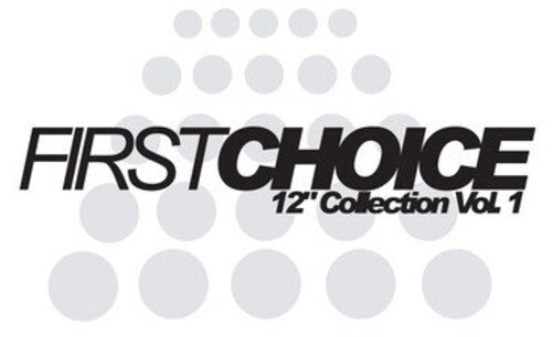 First Choice Records - 12 Collection Vol. 1/ Var - First Choice Records - 12 Collection Vol. 1 / Various