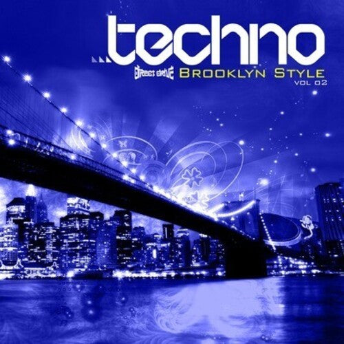 Techno Brooklyn Style Vol. 2/ Various - Techno Brooklyn Style Vol. 2 / Various
