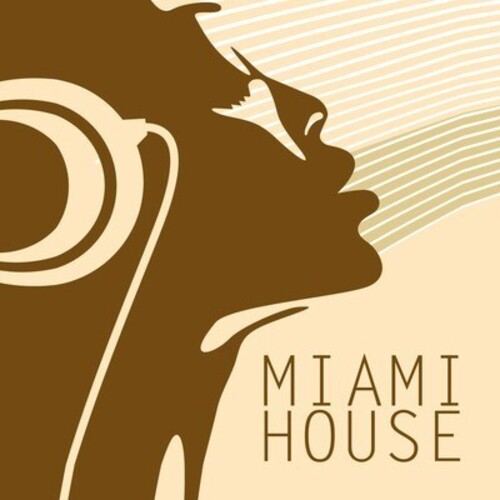 Miami House/ Various - Miami House / Various