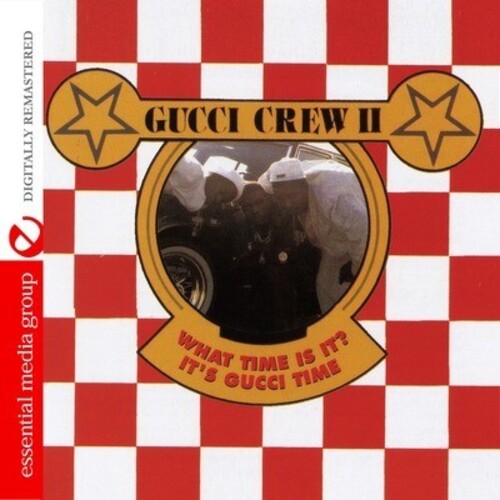 Gucci Crew II - What Time Is It (It's Gucci Time)