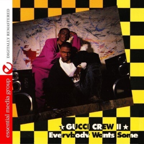 Gucci Crew II - Everybody Wants Some