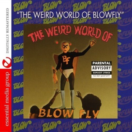 Blowfly - The Weird World of Blowfly