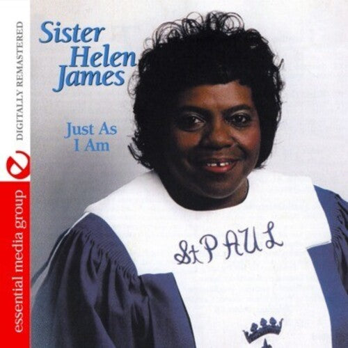 Sister Helen James - Just As I Am