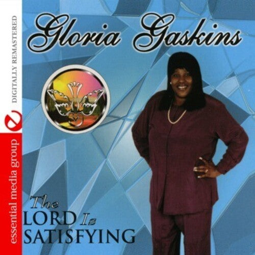 Gloria Gaskins - Lord Is Satisfying