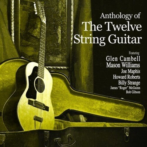 Anthology of the Twelve String Guitar/ Various - Anthology of the Twelve String Guitar