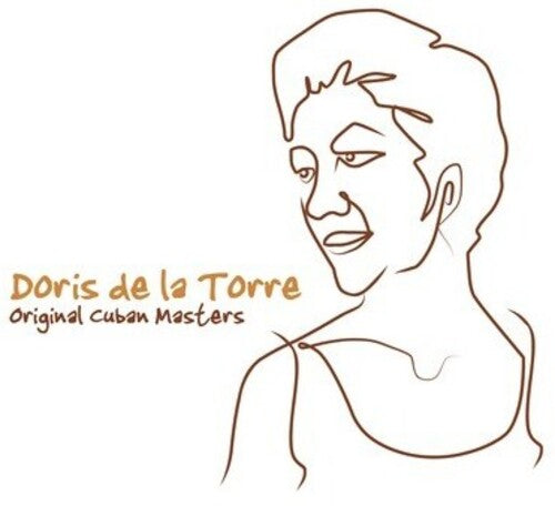 Doris De La Torre - Original Cuban Masters