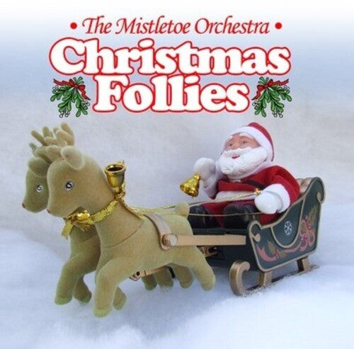 Misletoe Orchestra - Christmas Follies