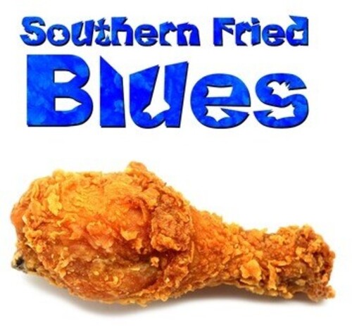 Various Artists - Southern Fried Blues / Various