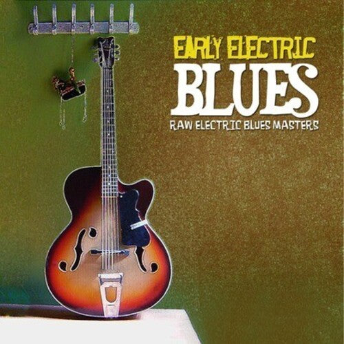 Various Artists - Early Electric Blues / Various