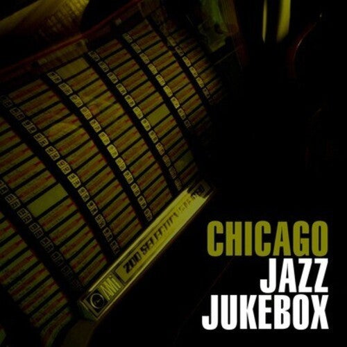Various Artists - Chicago Jazz Jukebox / Various