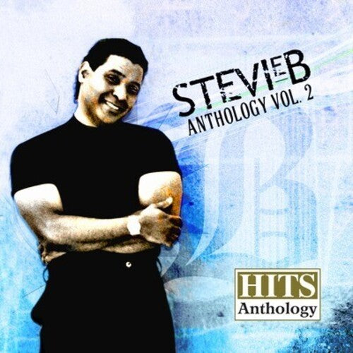 Stevie B - Hits Anthology, Vol. 2