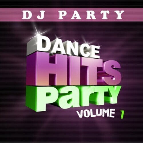 DJ Party - Dance Hits Party Vol. 1