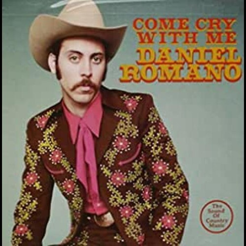 Daniel Romano - Come Cry with Me