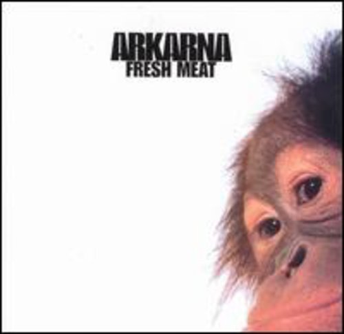 Arkarna - Fresh Meat