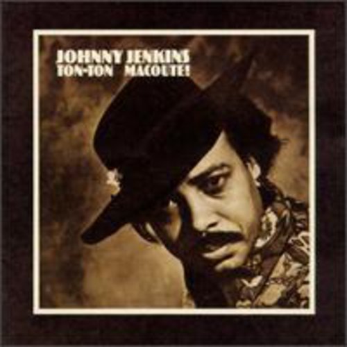 Johnny Jenkins - Ton-Ton MacOute
