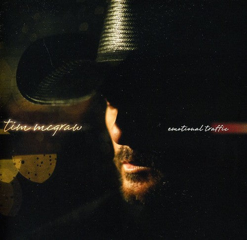 Tim McGraw - Emotional Traffic