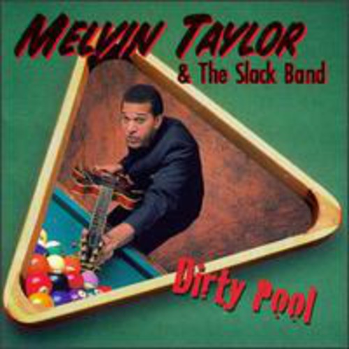 Melvin Taylor - Dirty Pool