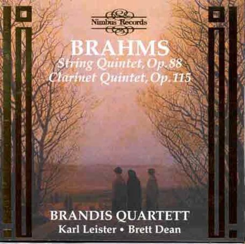 Brahms/ Brandis Quartet/ Leister/ Dean - String Quintet Op 88 / Clarinet Quintet Op 115