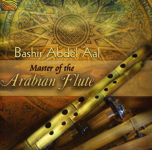 Aal/ Goldberg - Master of the Arabian Flute