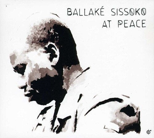 Ballake Sissoko - At Peace