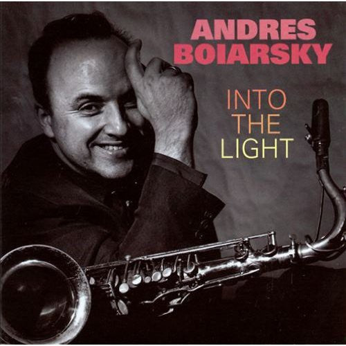 Andres Bojarsky - Into the Light