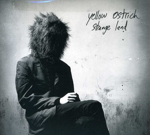 Yellow Ostrich - Strange Land