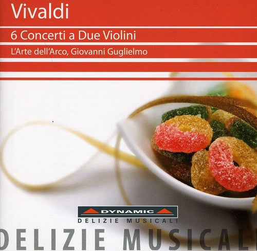 Vivaldi/ L'Arte/ Guglielmo/ Catalini/ Reniero - 6 Concertos for 2 Violins