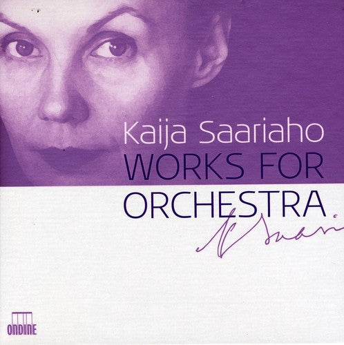 Saariaho/ Mattila/ Rantanen/ Salomaa - Works for Orchestra