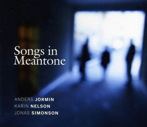 Simonson/ Jormin/ Nelson/ - Songs in Meantone