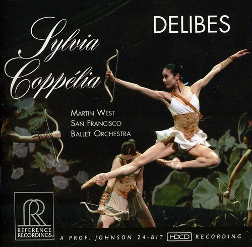 Delibes/ Sf Ballet Orchestra/ West - Sylvia & Coppelia