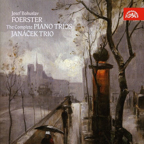 Foerster/ Janacek Trio/ Posichal - Complete Piano Trios