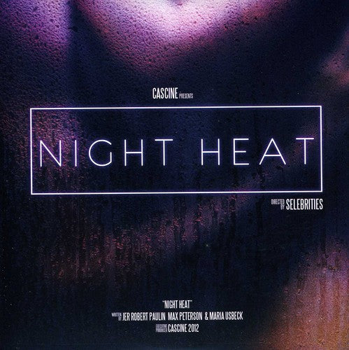 Selebrities - Night Heat