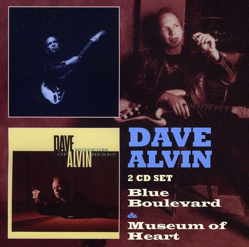 Dave Alvin - Blues Boulevard / Museum of the Heart