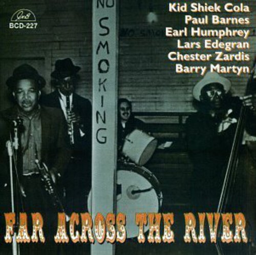 Kid Sheik Cola - Far Across the River